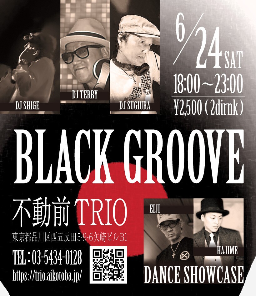不動前TRIO "BLACK GROOVE" 6月2023年